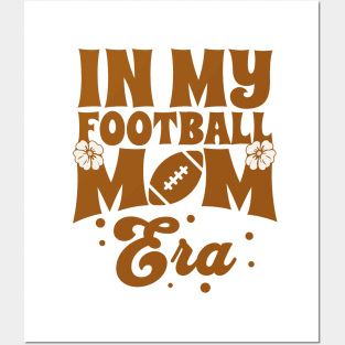 In My Football Mom Era Posters and Art